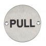 Pull Door Sign in Satin Stainless Steel